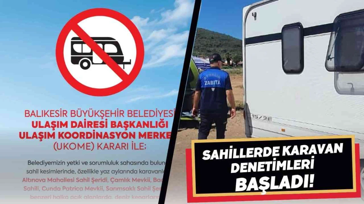 Balıkesir'de Karavan Konaklamasına Yasak! 