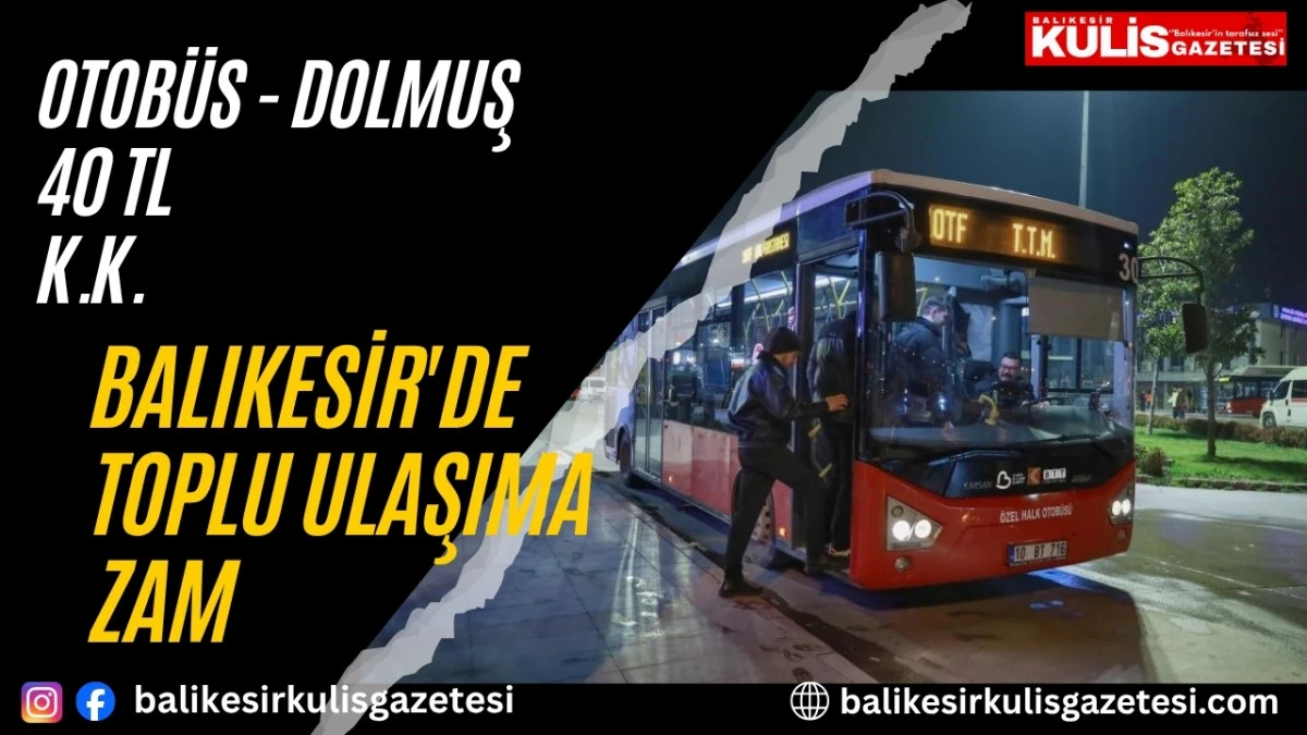 Balıkesir'de toplu ulaşıma zam   