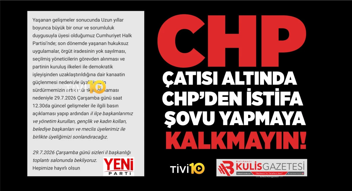 CHP'DEN İSTİFA S&Uuml;RECİ GERİLİMİ: İl Başkanlığı'nda A&ccedil;ıklama Kararı Tartışma Yarattı