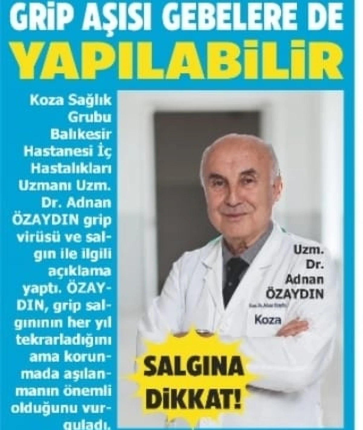 GRİP AŞISI GEBELEREDE YAPILABİLİR