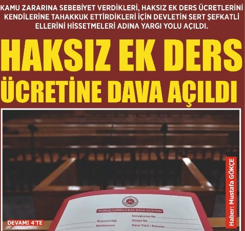 HAKSIZ EK DERS ÜCRETİNE DAVA AÇILDI